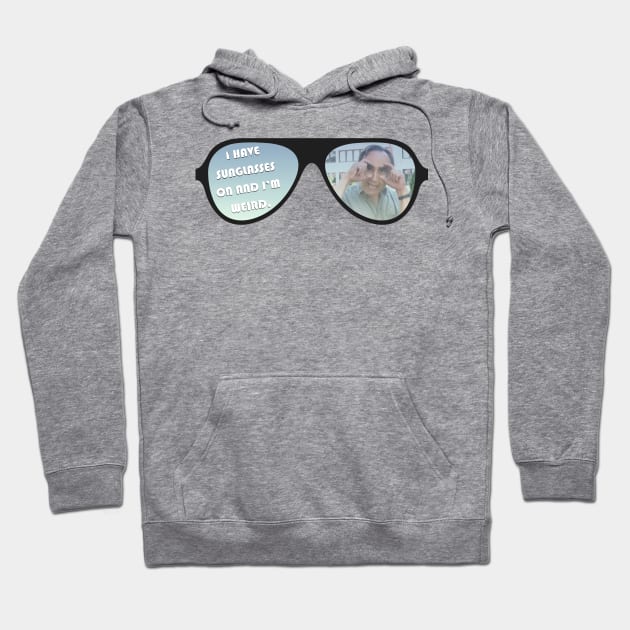 Steve Spiros - SUNGLASSES & WEIRD Hoodie by whatsupnerds